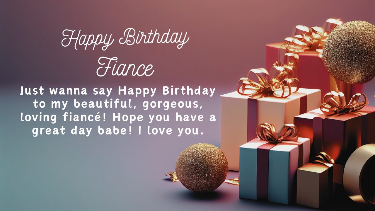 Happy Birthday Wishes For Fiance