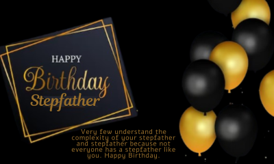 Happy Birthday Wishes For Stepfather