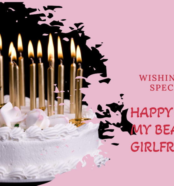 Happy Birthday Quotes For Girlfriend