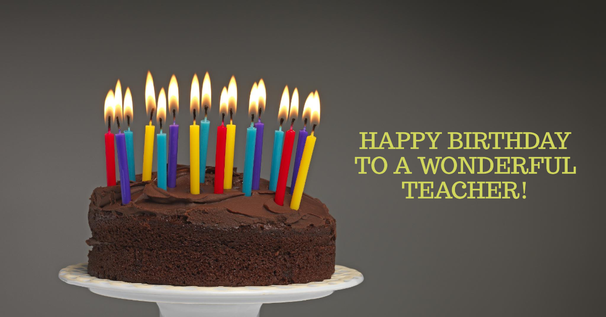 Happy Birthday Quotes For Teachers